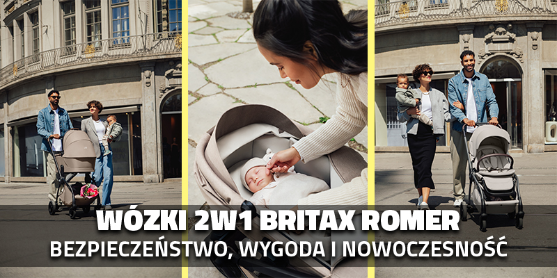 Wózki 2w1 Britax Römer – bezpieczeństwo, wygoda i nowoczesne rozwiązania